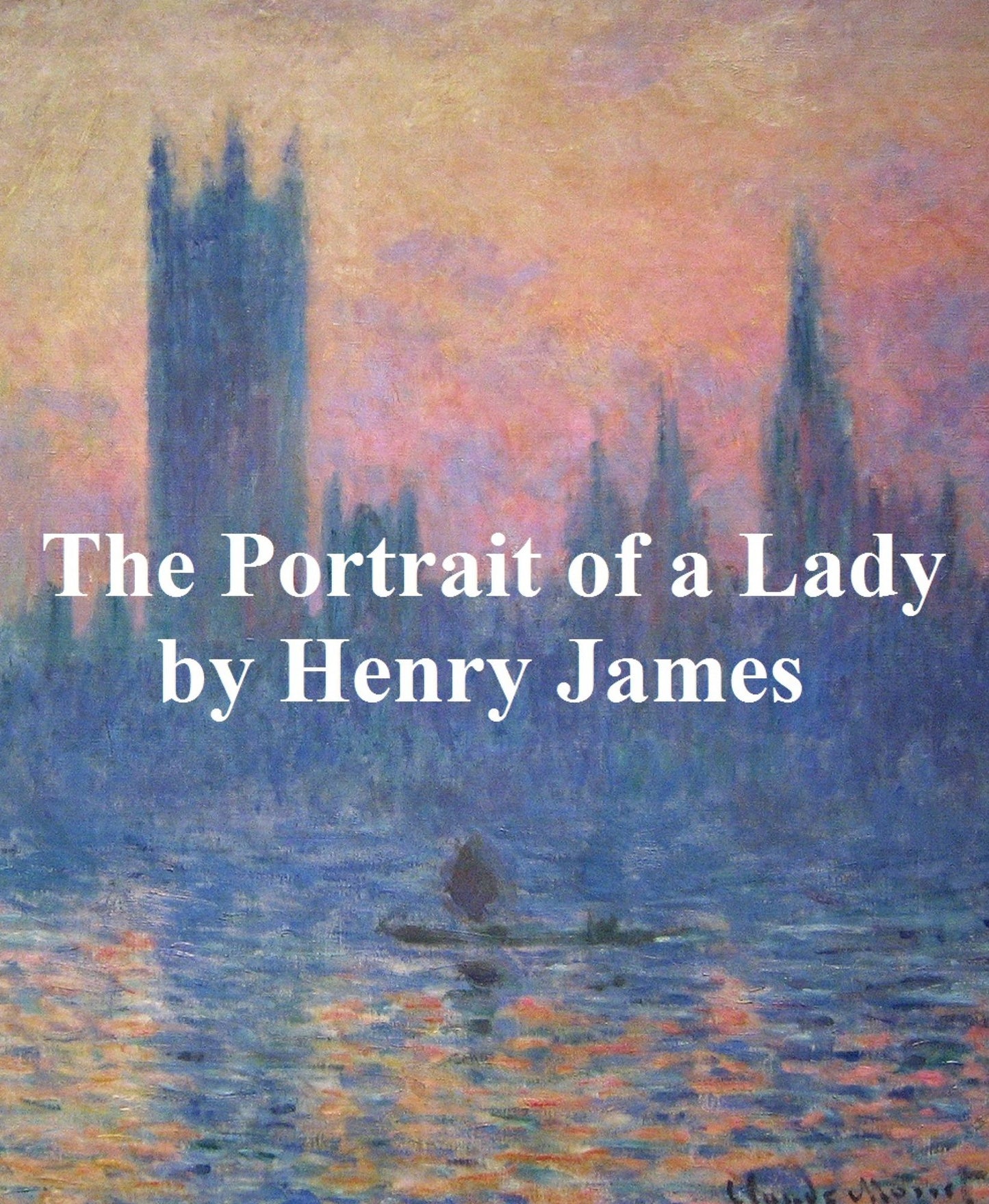 The Portrait of a Lady, both volumes