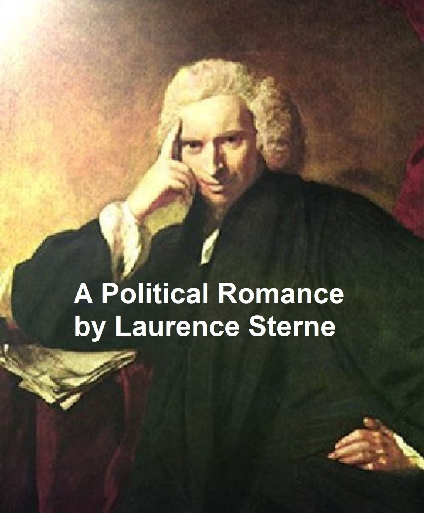 A Political Romance, Addressed to ___ ___, Esq., of York (1759)