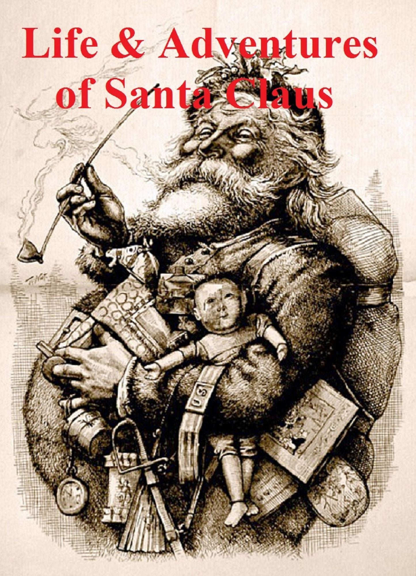 The Life and Adventures of Santa Claus