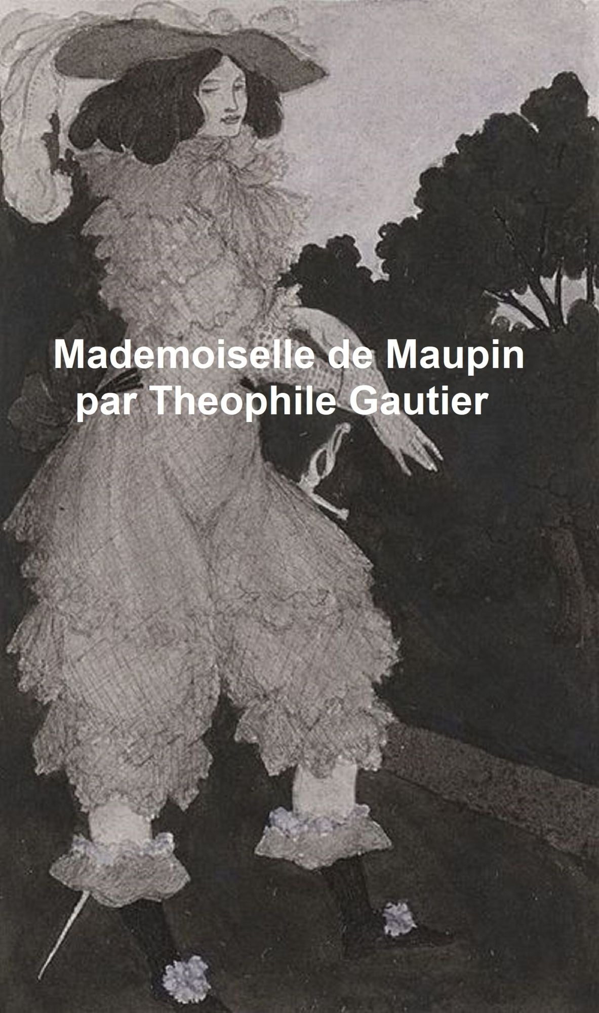 Mademoiselle de Maupin, in French