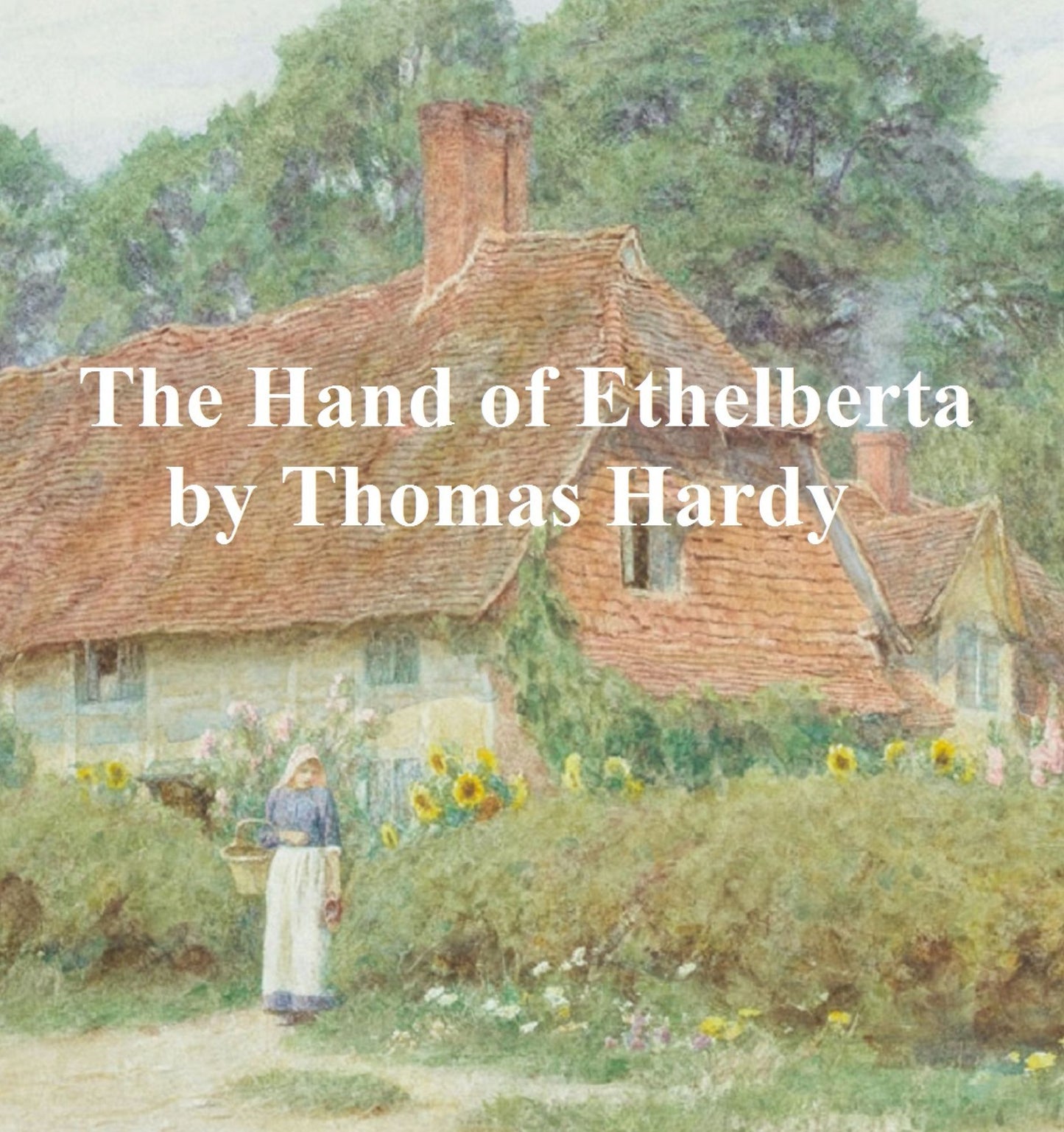 The Hand of Ethelberta: A Comedy in Chapters