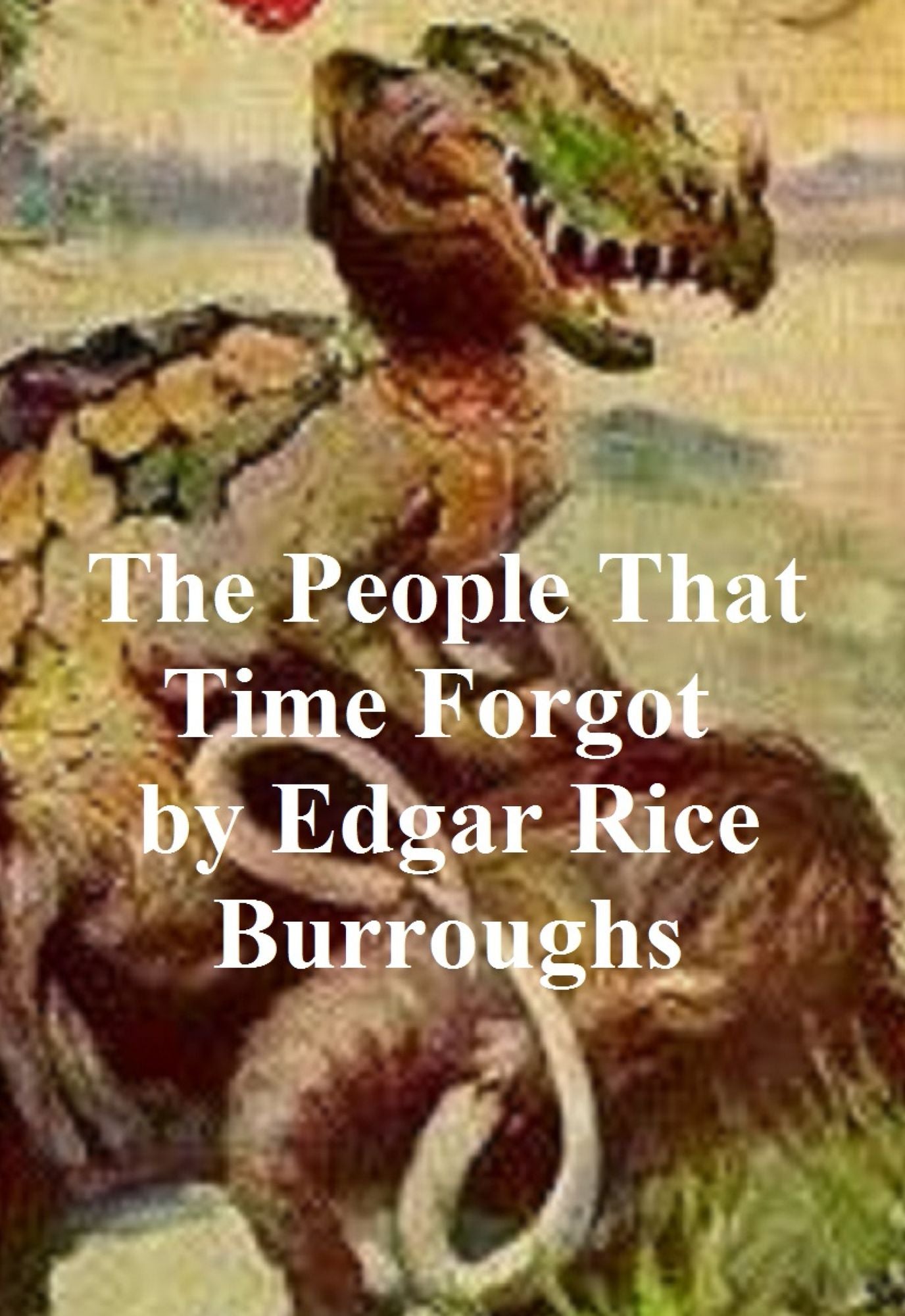 The People that Time Forgot, Second Novel of the Caspak Series