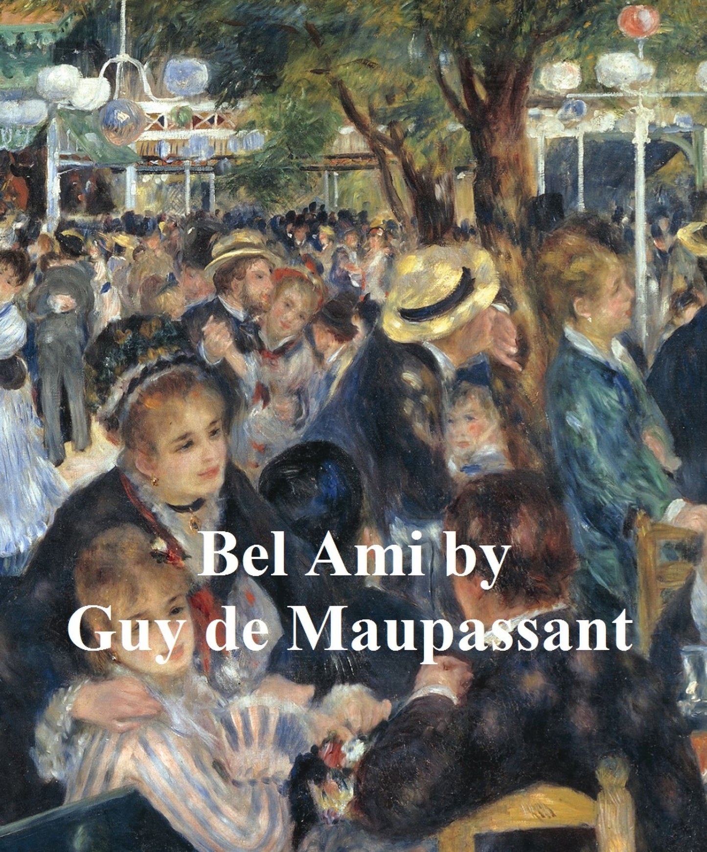 Bel-Ami or the History of a Scoundrel