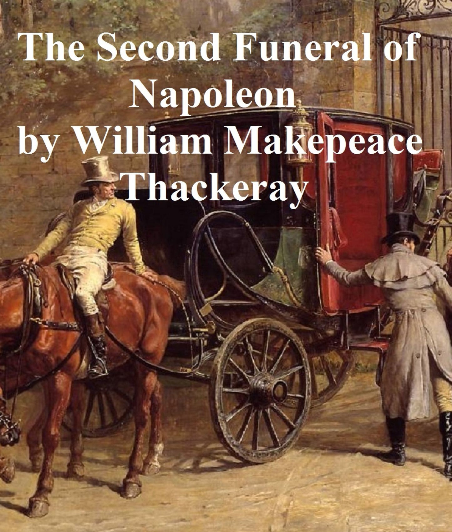 The Second Funeral of Napoleon