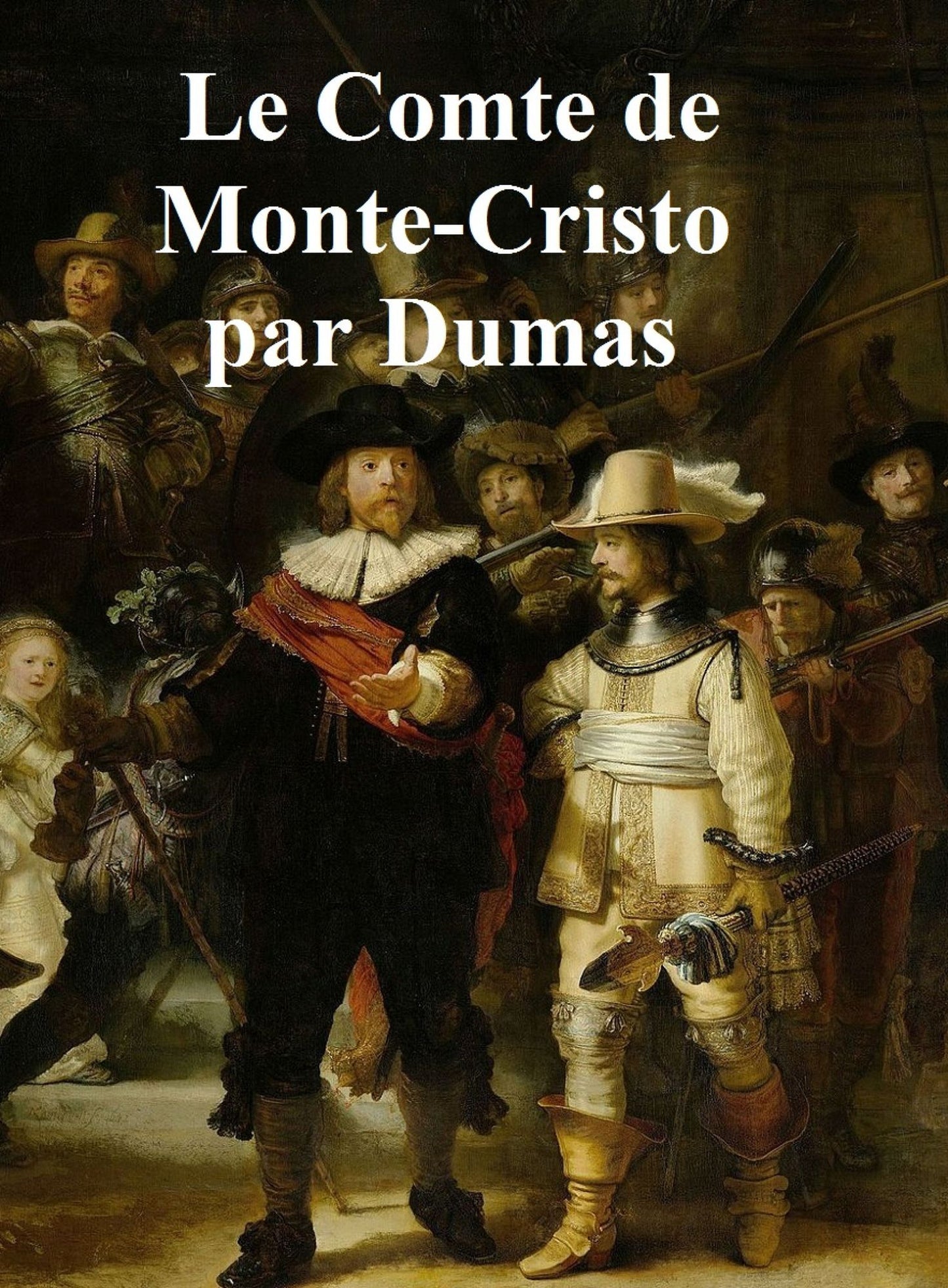 Le Comte de Monte-Cristo, in the original French