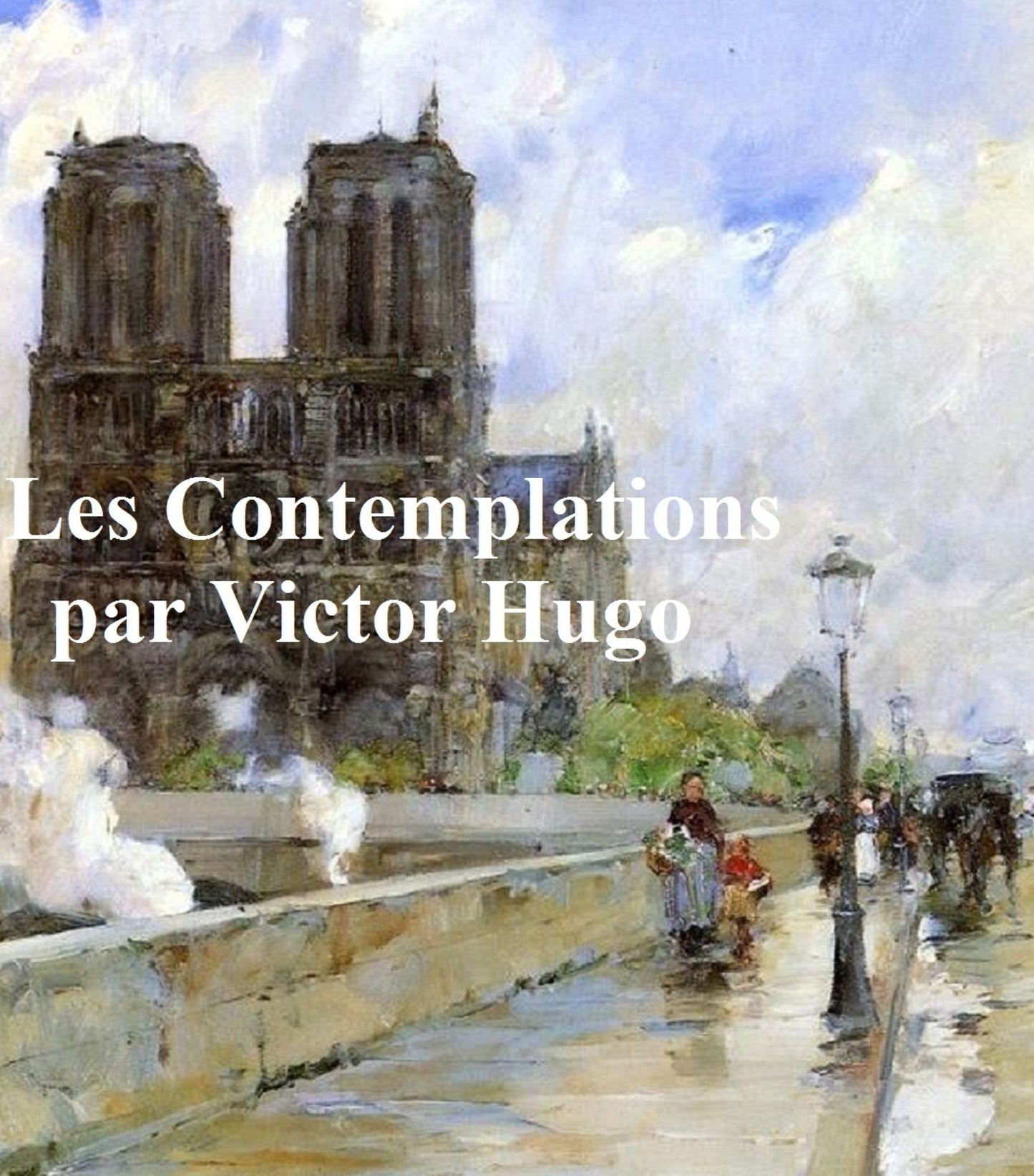 Les Contemplations, both volumes in the original French