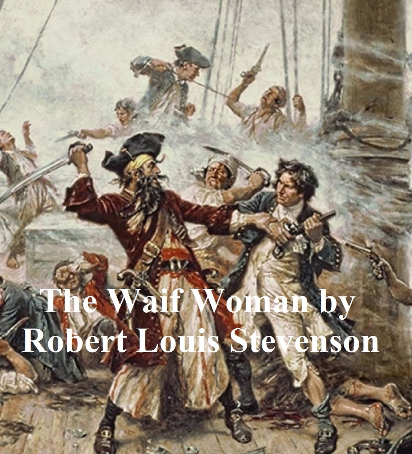 The Waif Woman, a short story