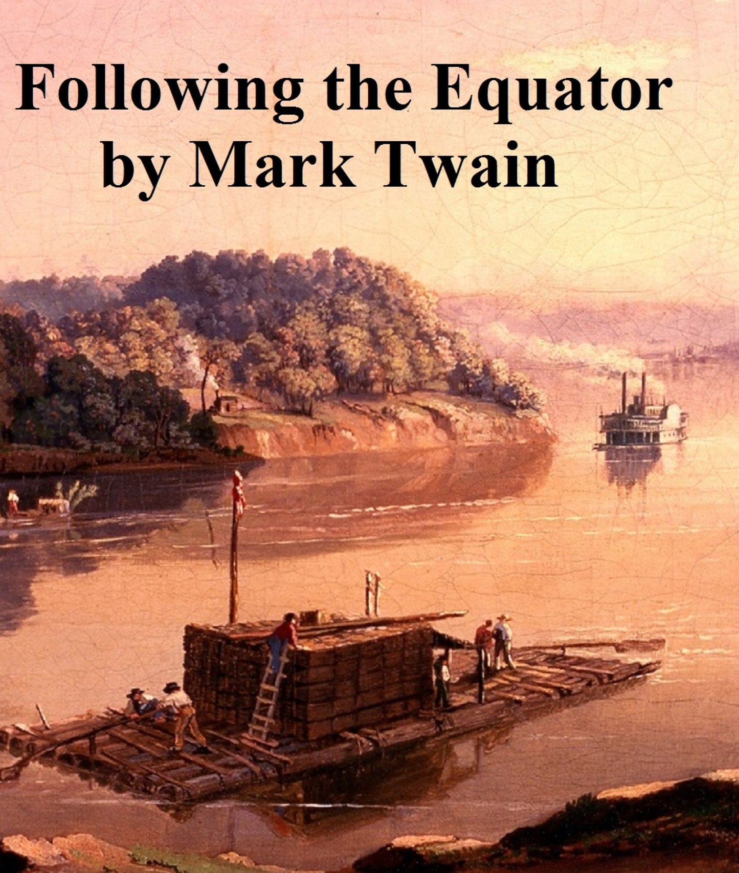 Following the Equator, a Journey Around the I