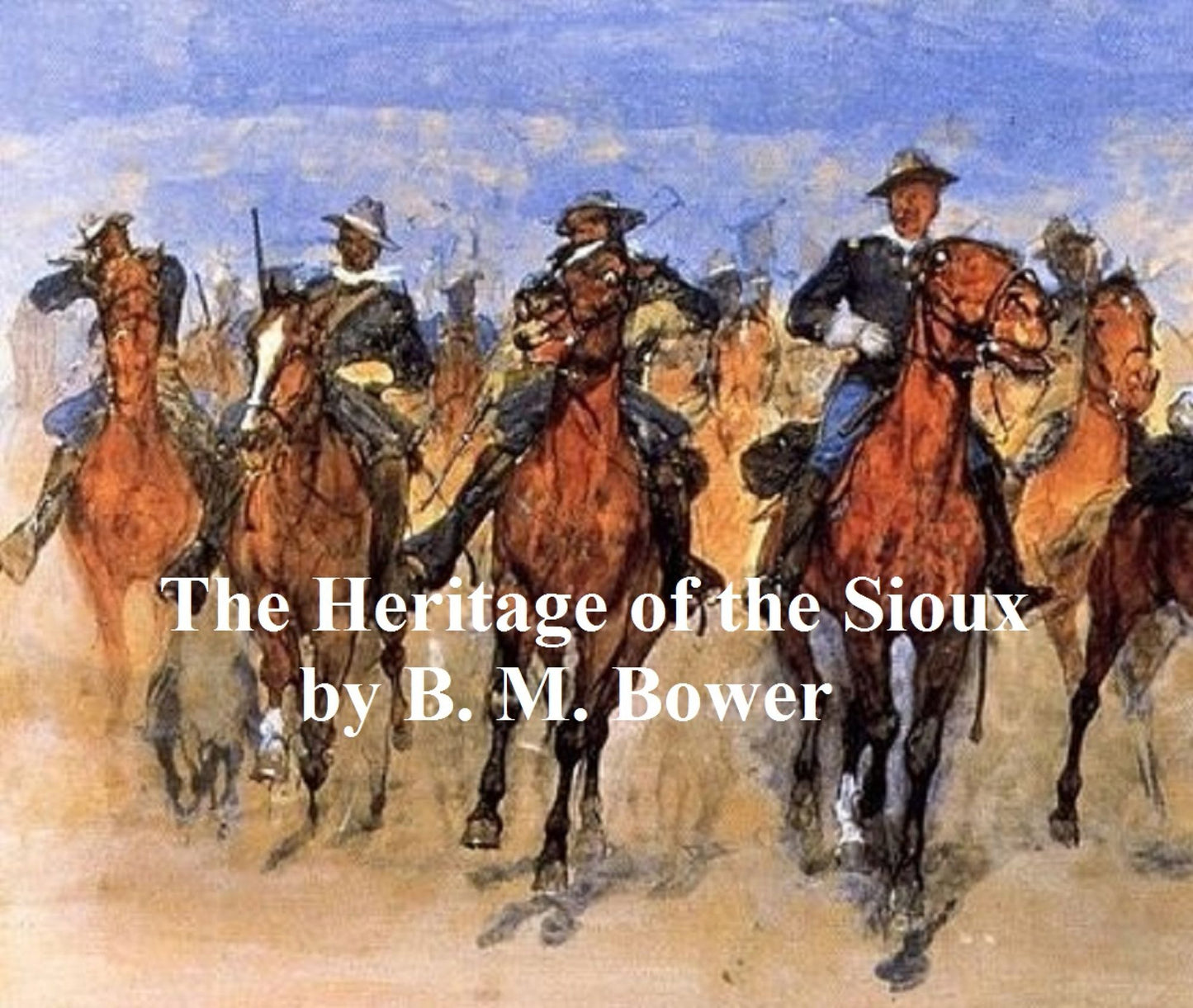 The Heritage of the Sioux