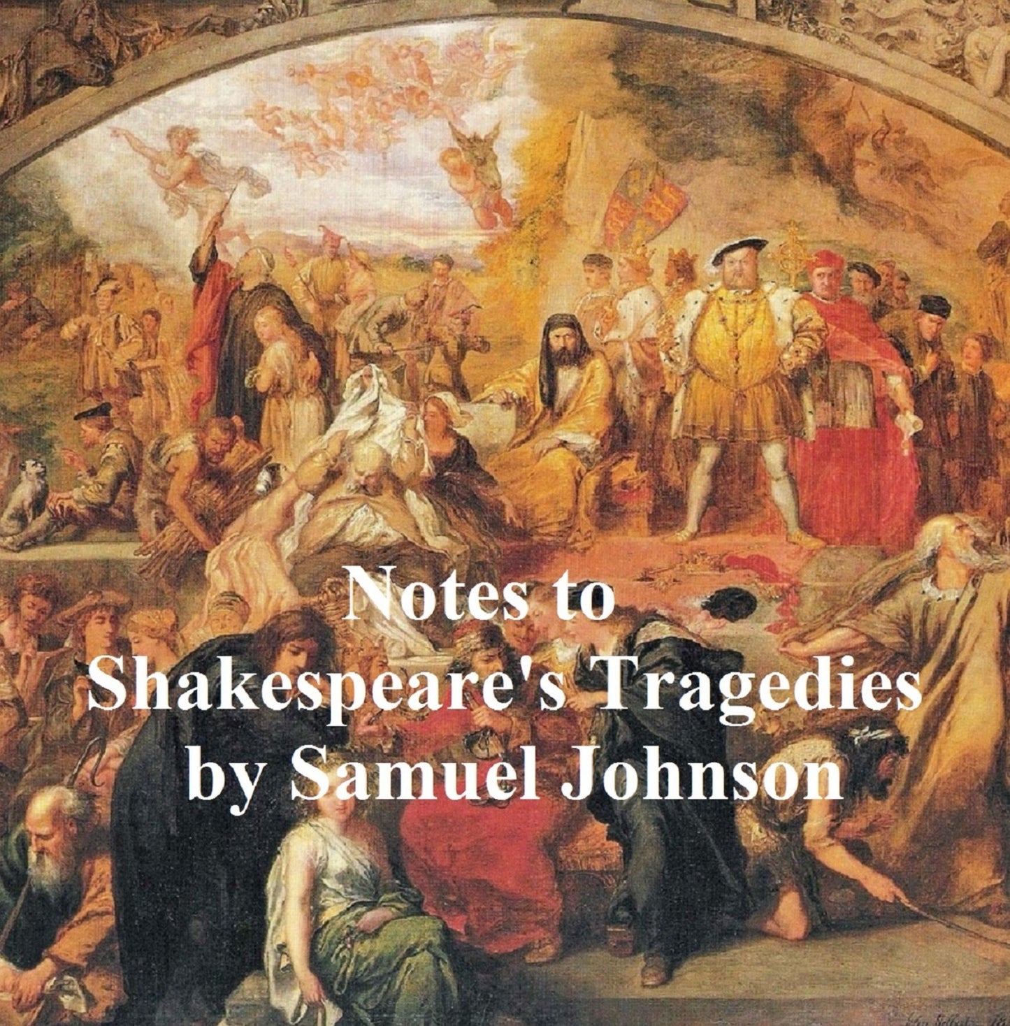 Notes to ShakEFeare's Tragedies