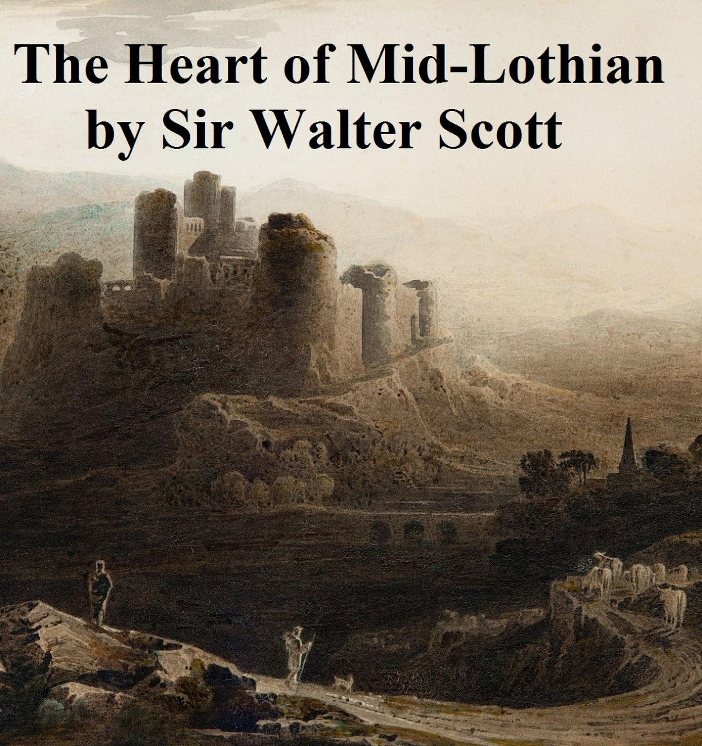 The Heart of Mid-Lothian, Third of the Tales of My Landlord