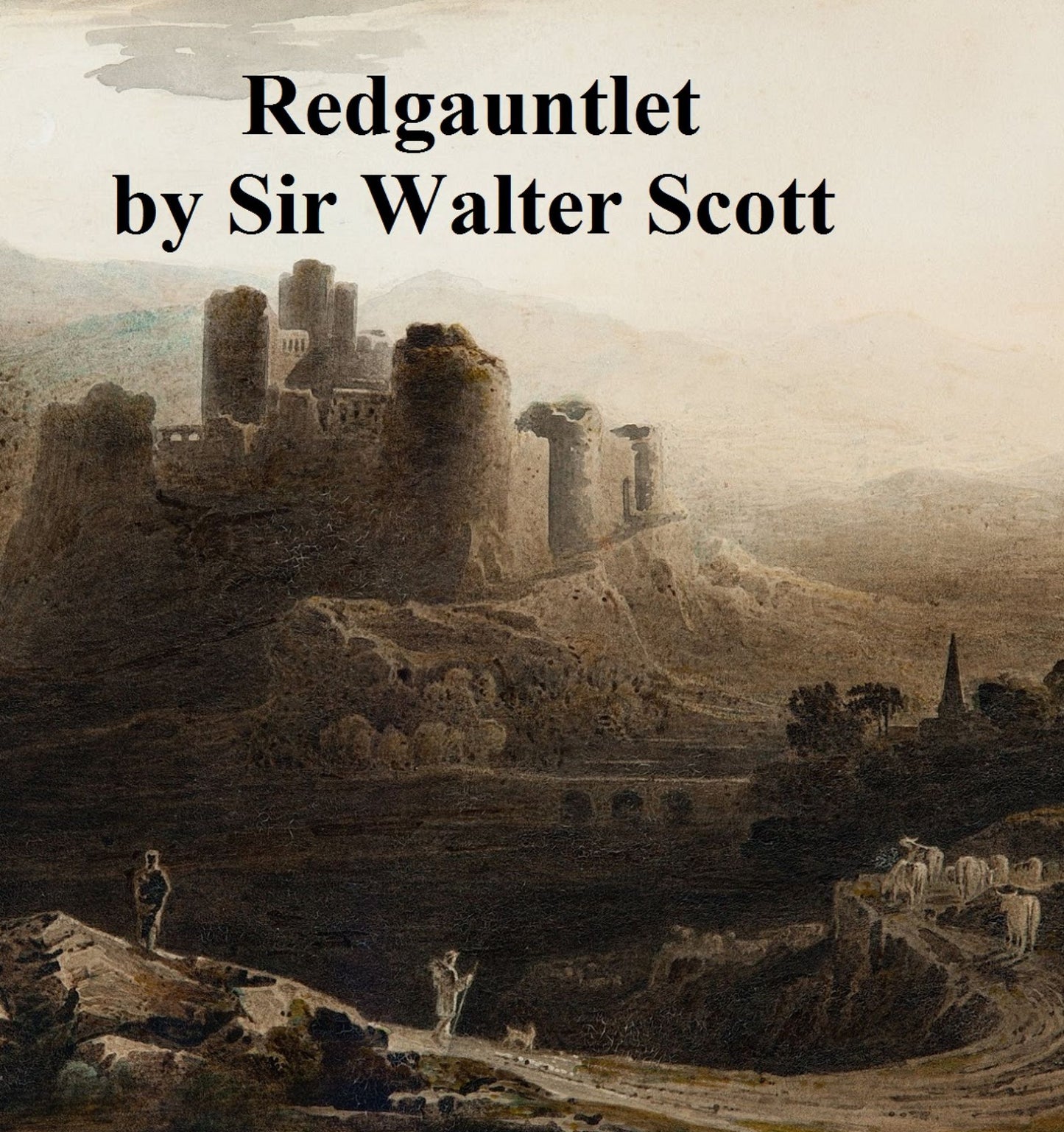 Redgauntlet, Twelfth of the Waverley Novels
