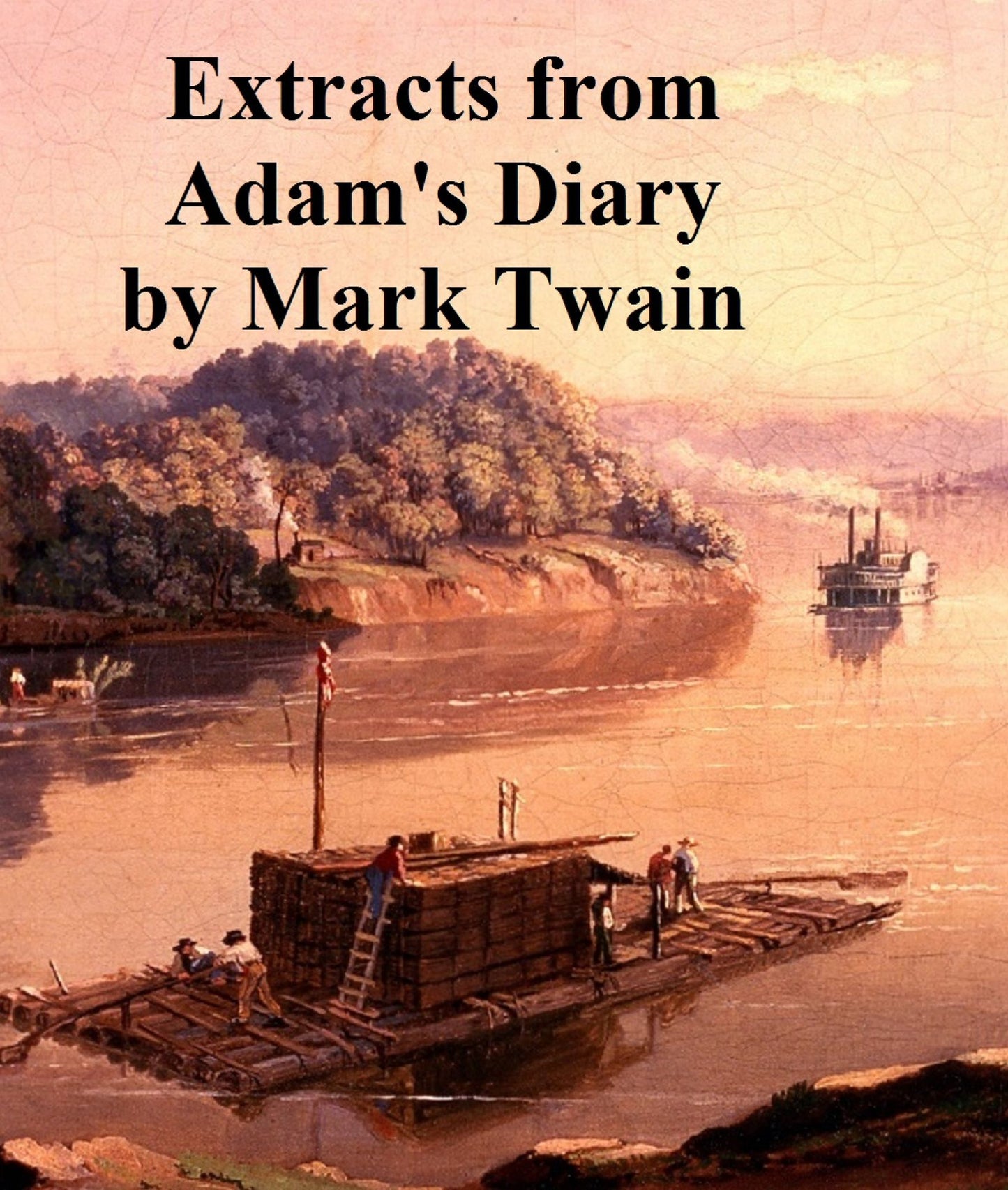Extracts from Adam's Diary, Translated from the Original Manuscript