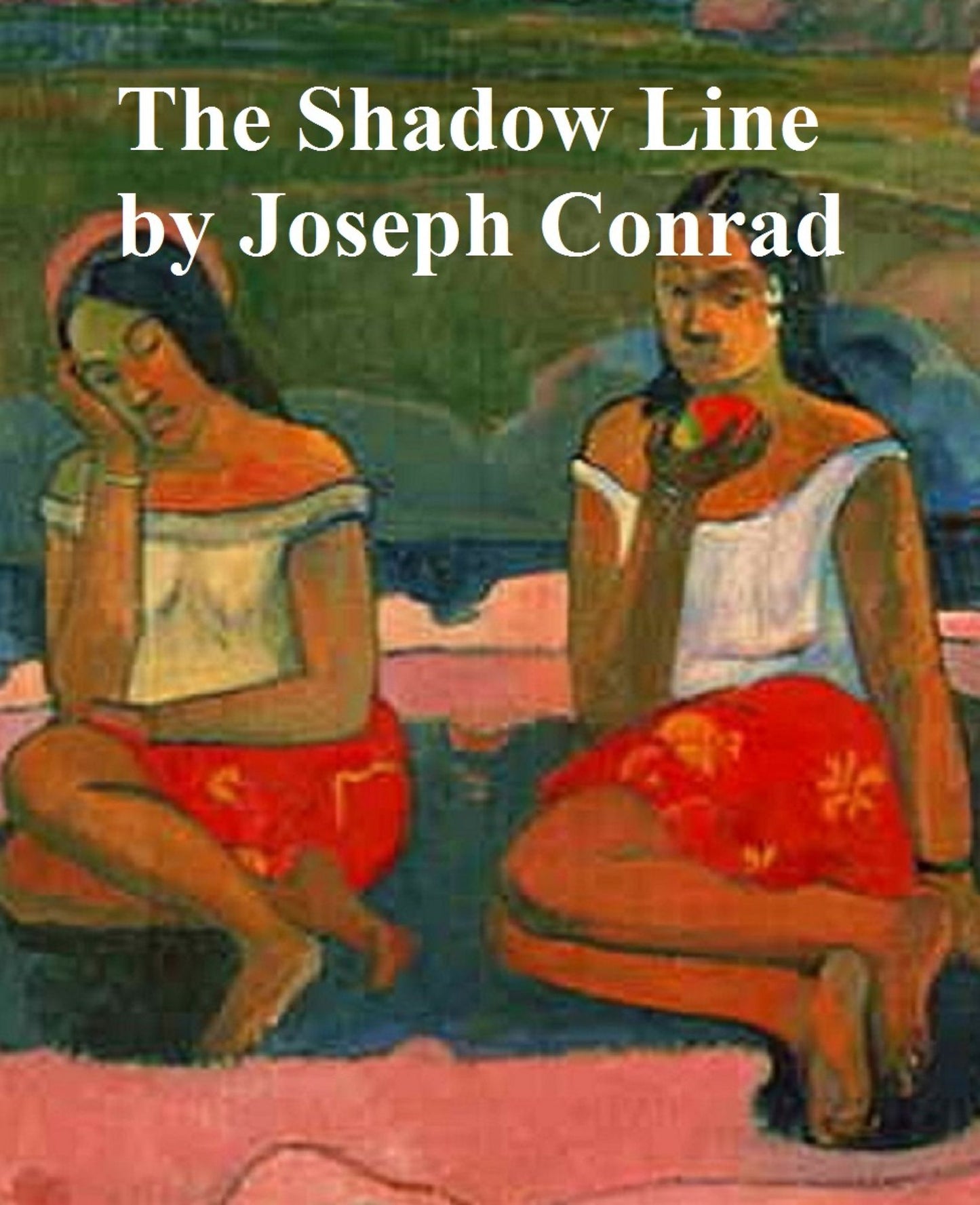 The Shadowline, a Confession