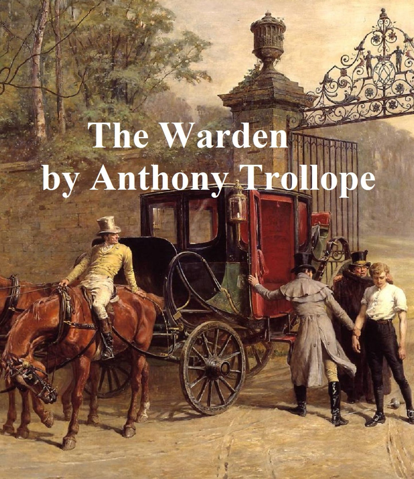 The Warden, First of the Barsetshire Novels