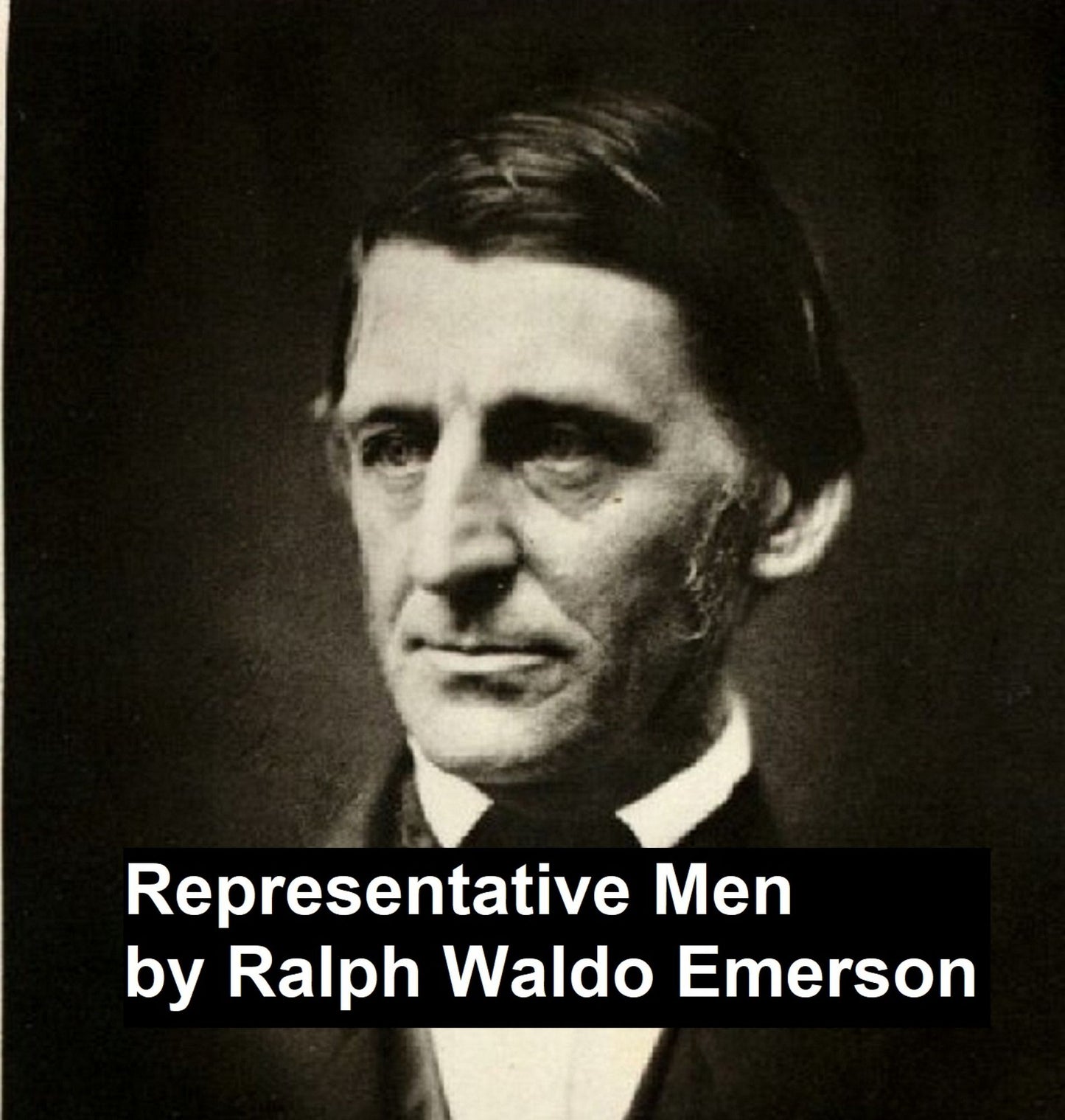 Representative Men, Seven lectures (Illustrated)