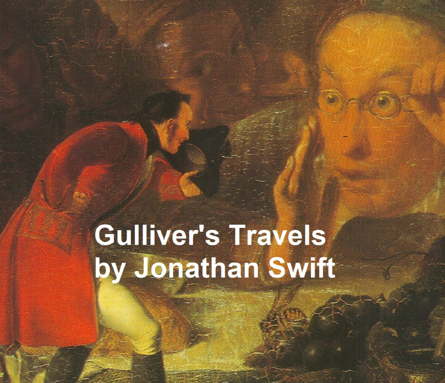 Gulliver's Travels into Several Remote Nations of the World