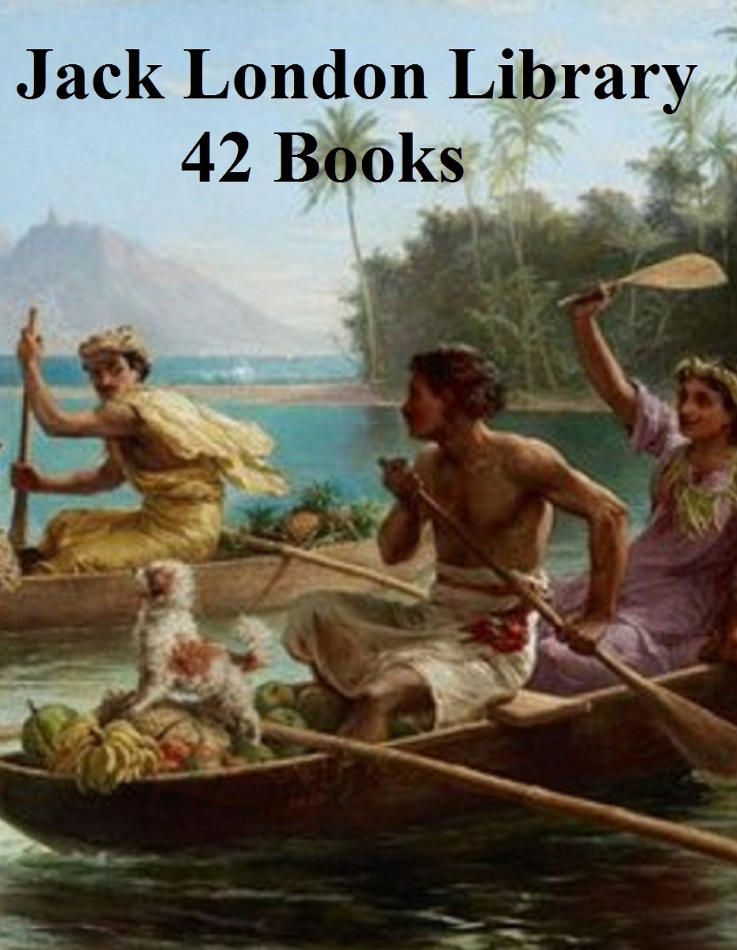 The Jack London Library: 42 books