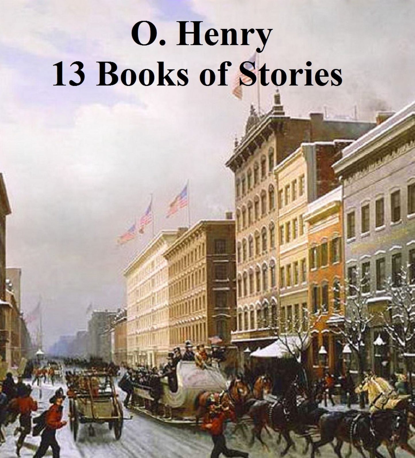 O. Henry: 13 Books of Short Stories