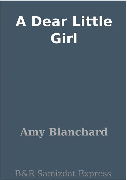A Dear Little Girl