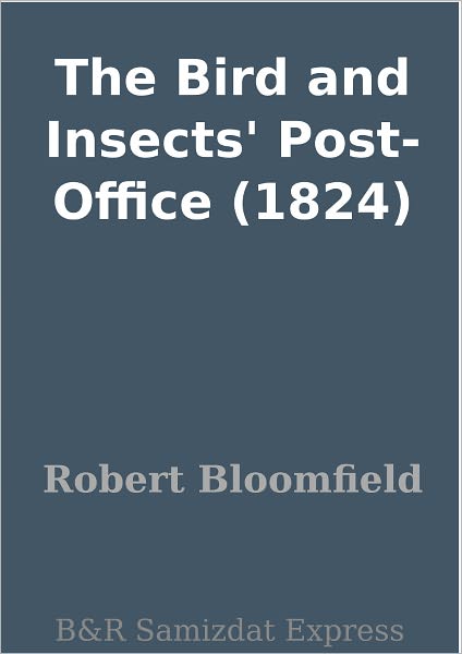 The Bird and Insects' Post-Office (1824)