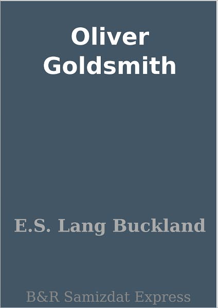 Oliver Goldsmith