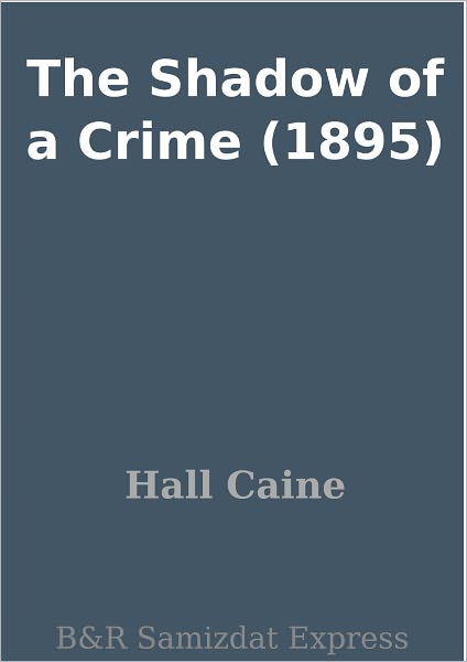 The Shadow of a Crime (1895)
