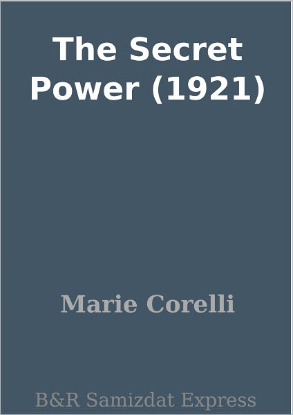 The Secret Power (1921)