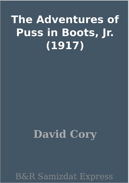 The Adventures of Puss in Boots, Jr. (1917)