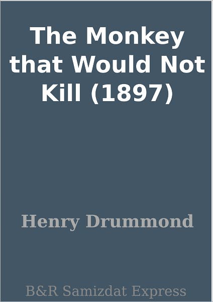 The Monkey that Would Not Kill (1897)