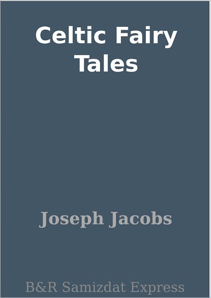 Celtic Fairy Tales