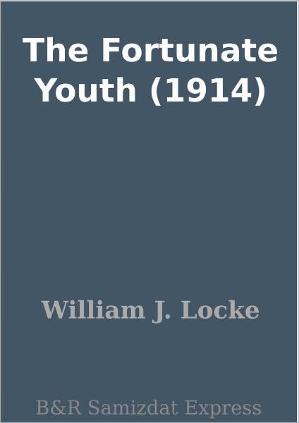 The Fortunate Youth (1914)