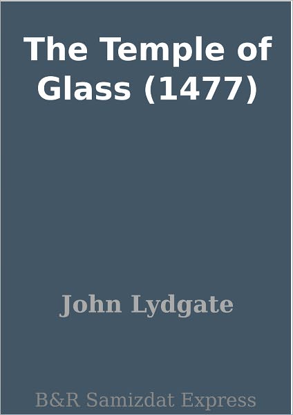 The Temple of Glass (1477)