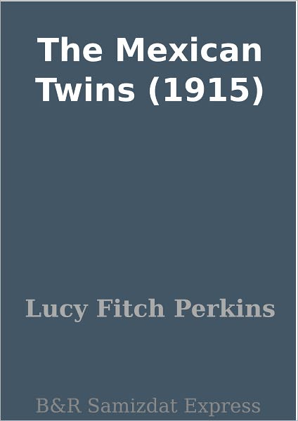 The Mexican Twins (1915)