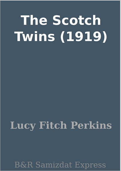 The Scotch Twins (1919)