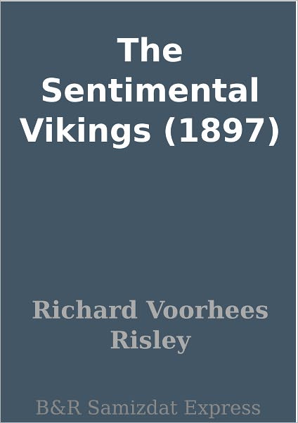 The Sentimental Vikings (1897)