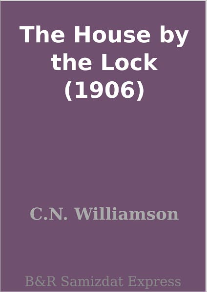 The House by the Lock (1906)
