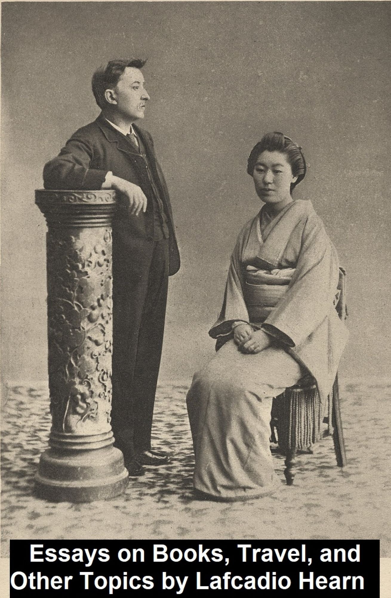 Essays on Books, Travel, and Other Topics: Seven Books by Lafcadio Hearn