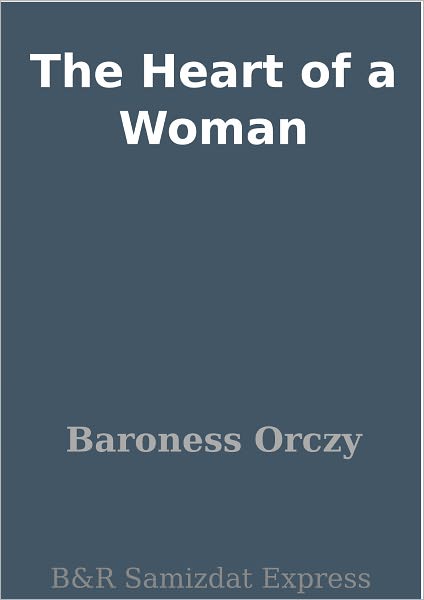 The Heart of a Woman