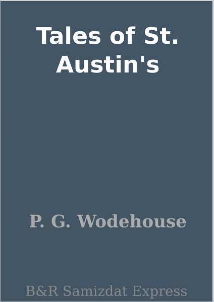 Tales of St. Austin's