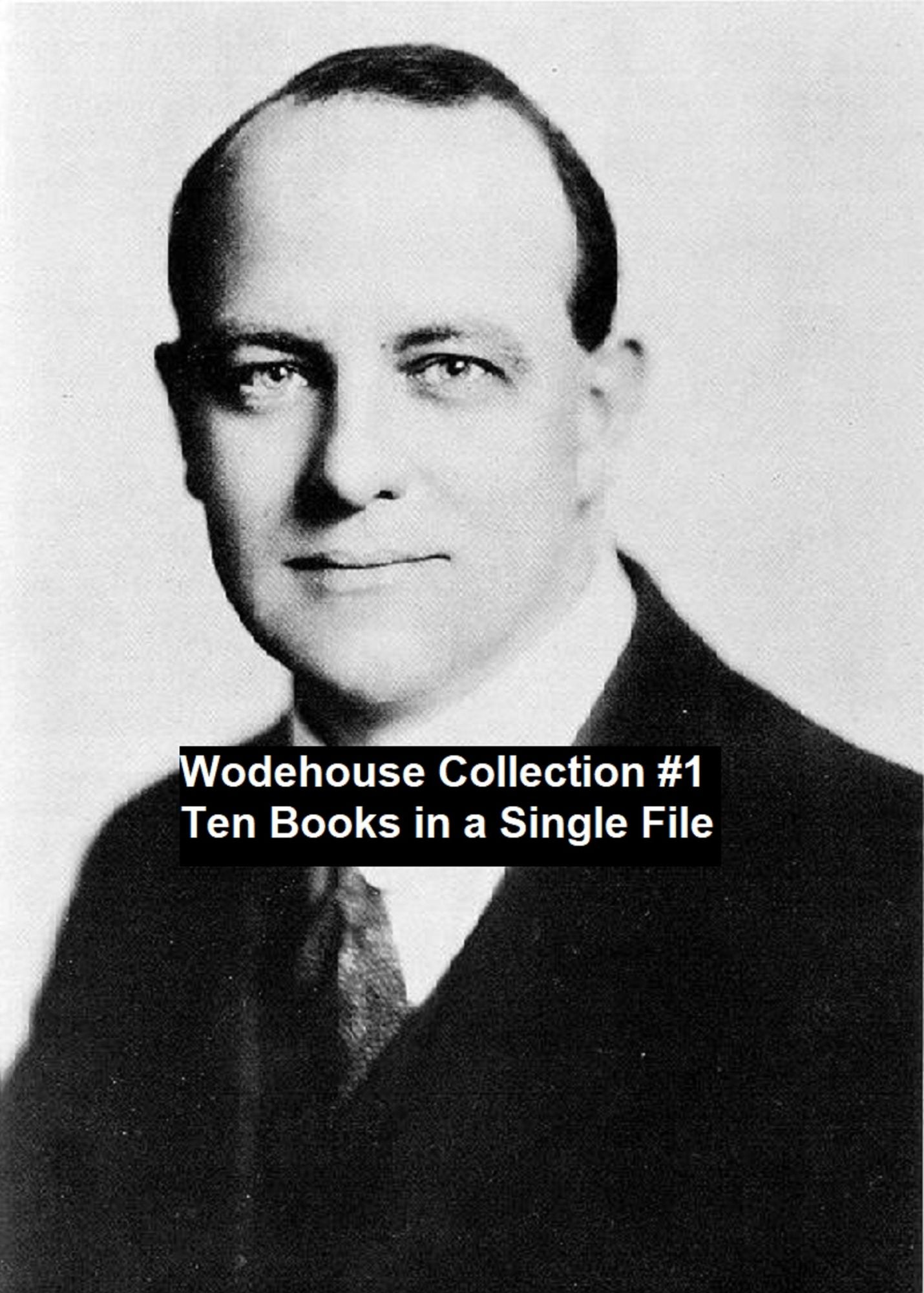 Wodehouse Collection #1: ten books in a single file