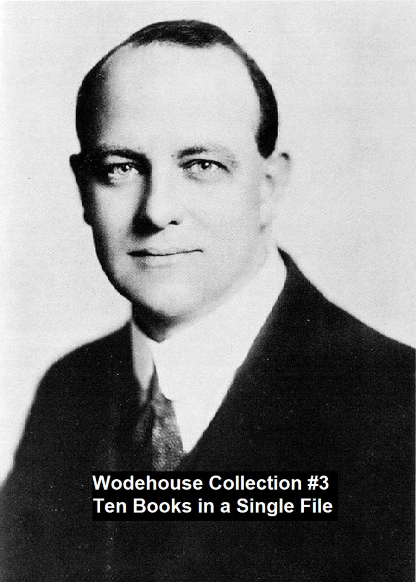 Wodehouse Collection #3: ten books in a single file