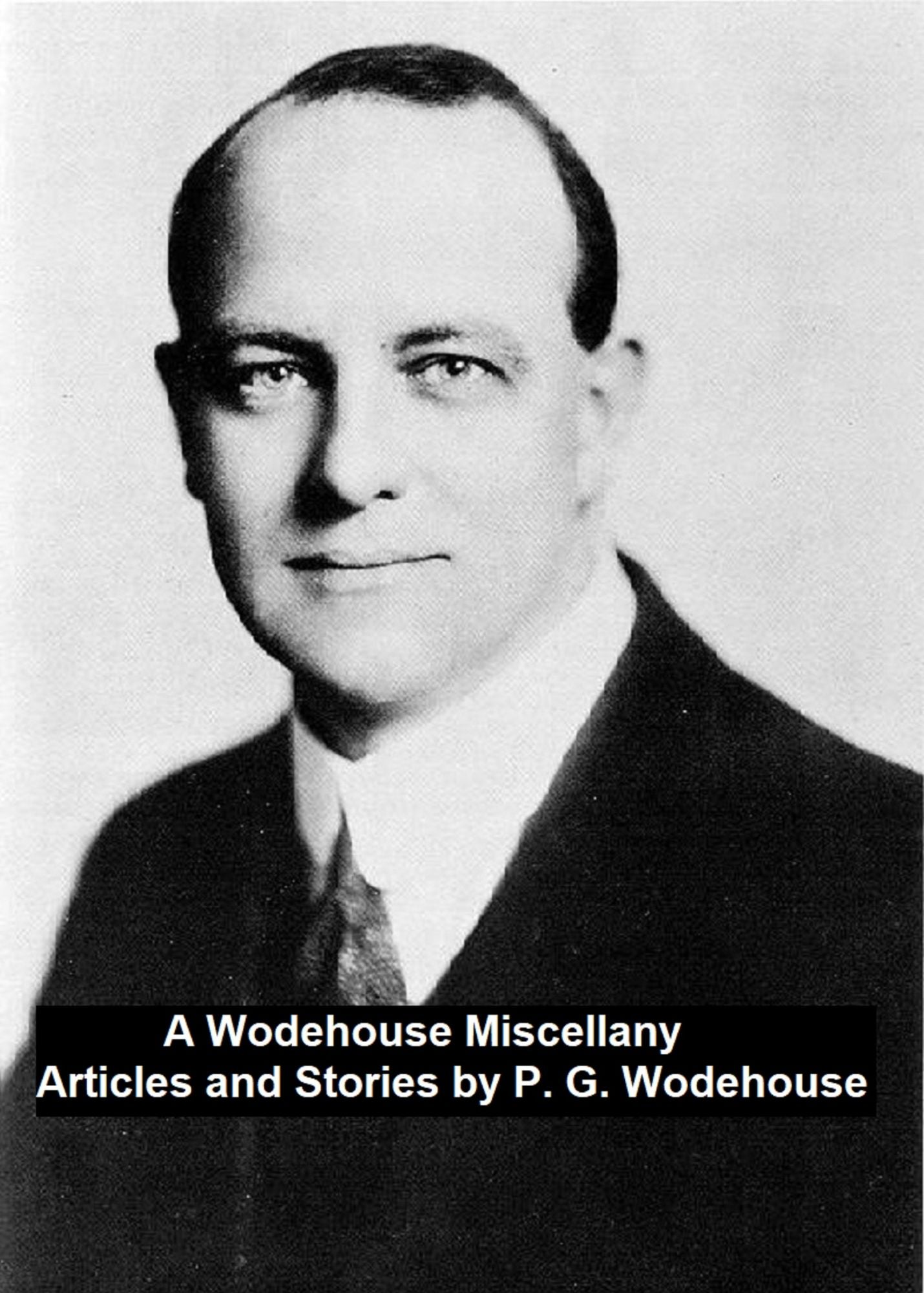 A Wodehouse Miscellany
