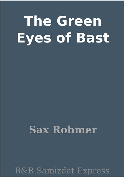 The Green Eyes of Bast