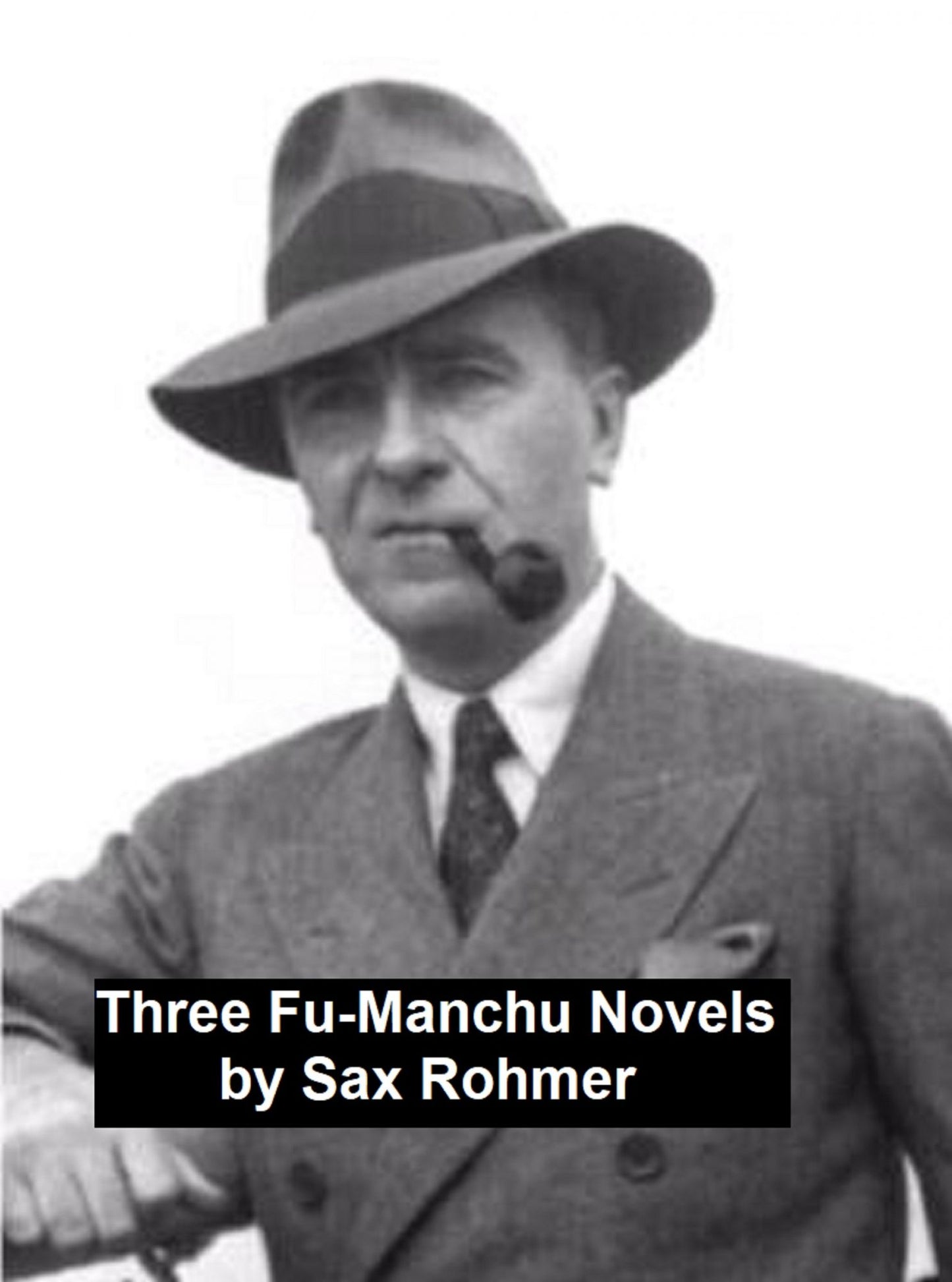 The Fu-Manchu Series: three novels in a single file