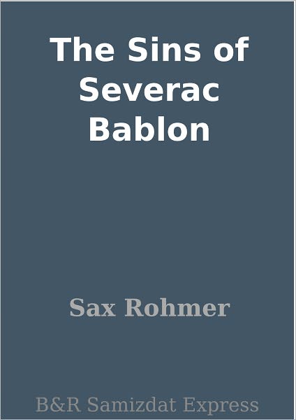 The Sins of Severac Bablon