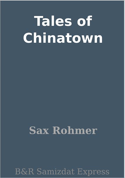 Tales of Chinatown