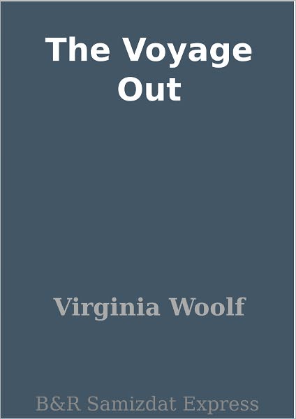 The Voyage Out