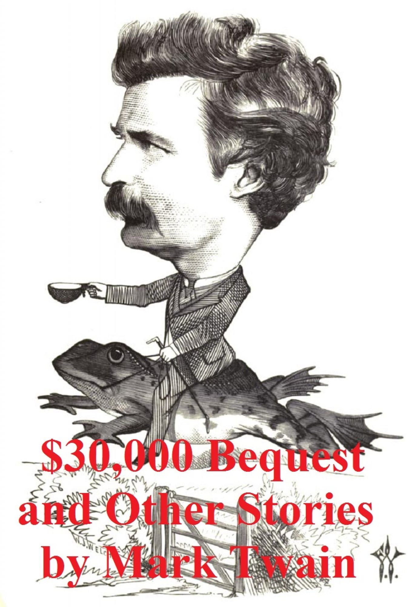 The $30,000 Bequest and Other Stories