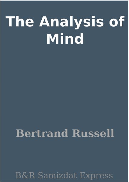 The Analysis of Mind